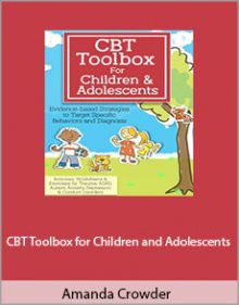 Amanda Crowder - CBT Toolbox for Children and Adolescents.