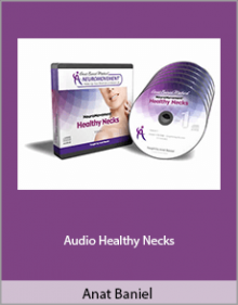 Anat Baniel - Audio Healthy Necks.