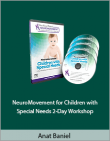 Anat Baniel - NeuroMovement for Children with Special Needs 2-Day Workshop,'