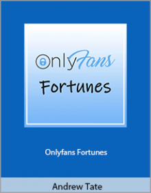 Andrew Tate - Onlyfans Fortunes.