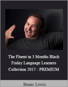 Benny Lewis - The Fluent in 3 Months Black Friday Language Learners Collection 2017 - PREMIUM.