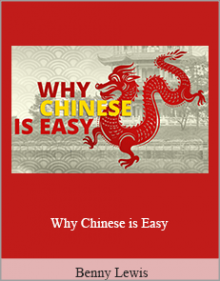 Benny Lewis - Why Chinese is Easy.