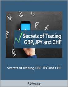 Bkforex - Secrets of Trading GBP JPY and CHF.Bkforex - Secrets of Trading GBP JPY and CHF.