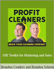 Brandon Condrey and Brandon Schoen - 10X Toolkit for Marketing and Sales.