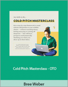 Bree Weber - Cold Pitch Masterclass - OTO.