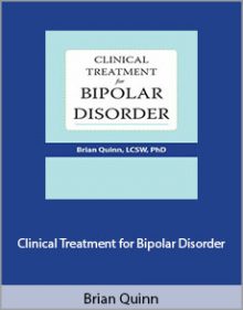 Brian Quinn - Clinical Treatment for Bipolar Disorder.