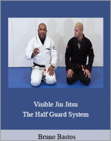 Bruno Bastos - Visible Jiu Jitsu The Half Guard System.