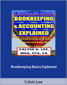 Calvin Lee - Bookkeeping Basics Explained.