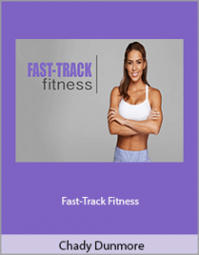 Chady Dunmore - Fast-Track Fitness.