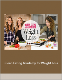 Clean Eating Academy for Weight Loss.