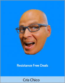 Cris Chico - Resistance Free Deals.