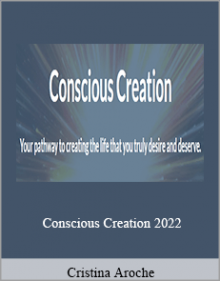 Cristina Aroche - Conscious Creation 2022.