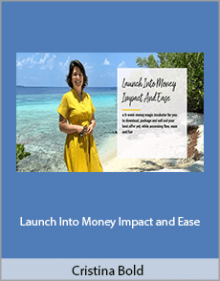 Cristina Bold - Launch Into Money Impact and Ease.