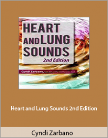 Cyndi Zarbano - Heart and Lung Sounds 2nd Edition.