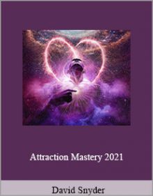 David Snyder - Attraction Mastery 2021.