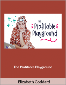 Elizabeth Goddard - The Profitable Playground.