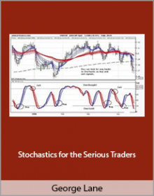 George Lane - Stochastics for the Serious Traders.George Lane - Stochastics for the Serious Traders.