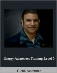 Glenn Ackerman - Energy Awareness Training Level 6.