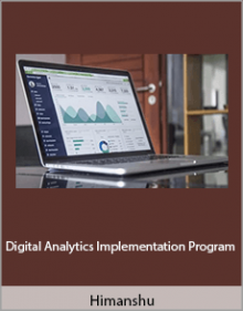 Himanshu - Digital Analytics Implementation Program.