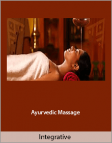 Integrative - Ayurvedic Massage.