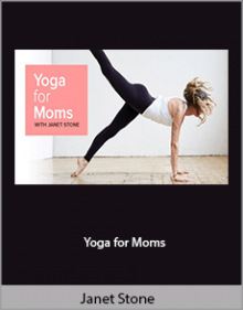 Janet Stone - Yoga for Moms.