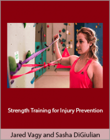 Jared Vagy and Sasha DiGiulian - Strength Training for Injury Prevention.