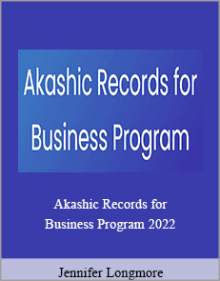 Jennifer Longmore - Akashic Records for Business Program 2022.