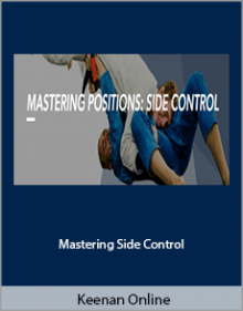 Keenan Online - Mastering Side Control,