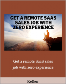 Kellen - Get a remote SaaS sales job with zero experience.