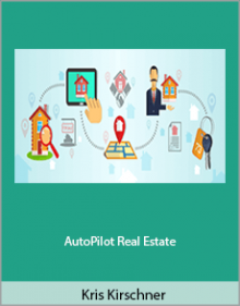 Kris Kirschner - AutoPilot Real Estate.