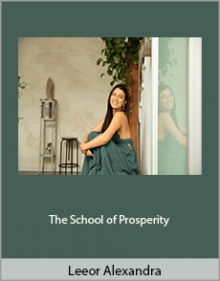 Leeor Alexandra - The School of Prosperity.