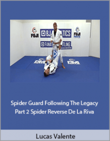 Lucas Valente - Spider Guard Following The Legacy Part 2 Spider Reverse De La Riva.