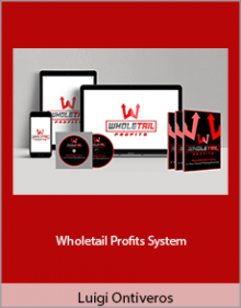 Luigi Ontiveros - Wholetail Profits System.