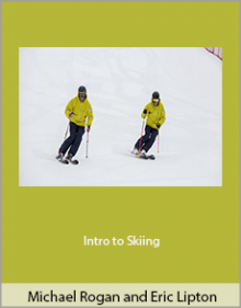 Michael Rogan and Eric Lipton - Intro to Skiing.