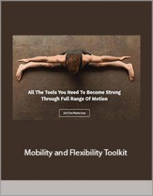 Mobility and Flexibility Toolkit.Mobility and Flexibility Toolkit.