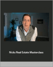 Nicks Real Estate Masterclass.Nicks Real Estate Masterclass.