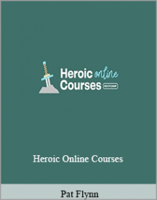 Pat Flynn - Heroic Online Courses.