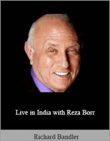 Richard Bandler - Live in India with Reza Borr.