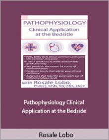 Rosale Lobo - Pathophysiology Clinical Application at the Bedside.