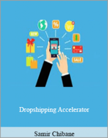 Samir Chibane - Dropshipping Accelerator.