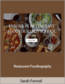 Sarah Fennel - Restaurant Foodtography.