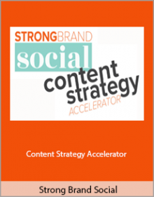 Strong Brand Social - Content Strategy Accelerator.