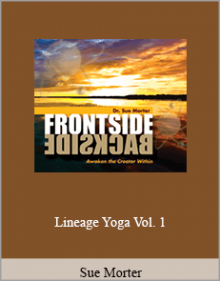 Sue Morter - Lineage Yoga Vol. 1..