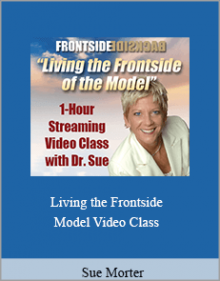 Sue Morter - Living the Frontside Model Video Class.