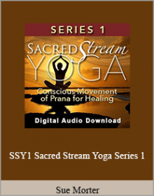 Sue Morter - SSY1 Sacred Stream Yoga Series 1.