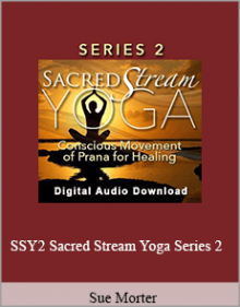 Sue Morter - SSY2 Sacred Stream Yoga Series 2.