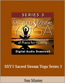 Sue Morter - SSY3 Sacred Stream Yoga Series 3.