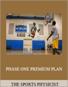 THE SPORTS PHYSICIST - PHASE ONE PREMIUM PLAN.THE SPORTS PHYSICIST - PHASE ONE PREMIUM PLAN.