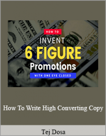 Tej Dosa - How To Write High Converting Copy.