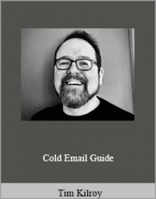 Tim Kilroy - Cold Email Guide.